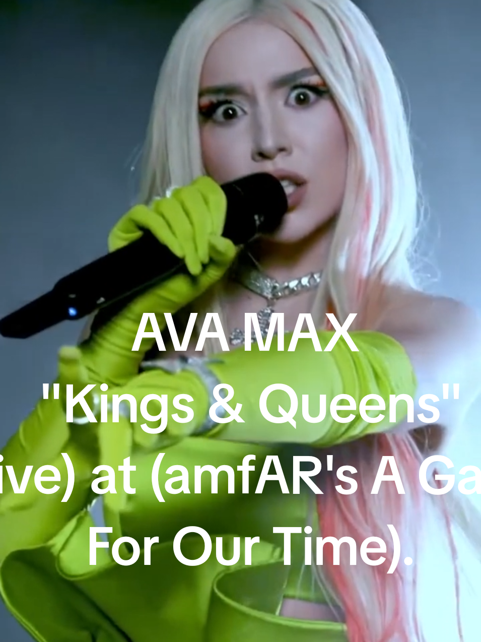 Kings & Queens by: AVA MAX Performs (live) at (amfAR's A Gala For Our Time). 🎶🎤 