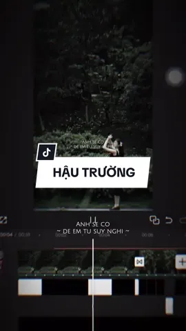 Hậu Trường : Một Tình Yêu Hai Thử Thách Remix #CapCut #edit #mẫucapcut #xh #nhachaymoingay #lyrics #capcutmaster 