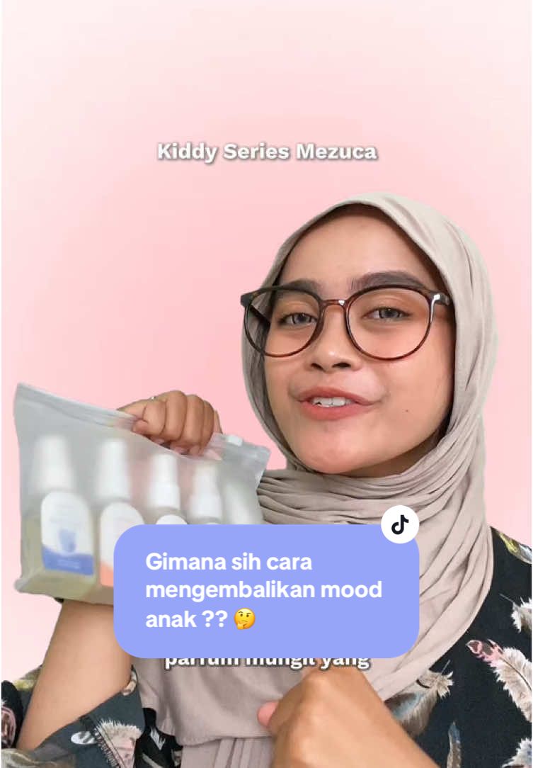 Ini dia cara mengembalikan mood anak dengan cepat 😍 #parfume #parfumtiktok #parfumereccomended #parfumviral #parfumtahanlama #parfumanak #parfummezuca 