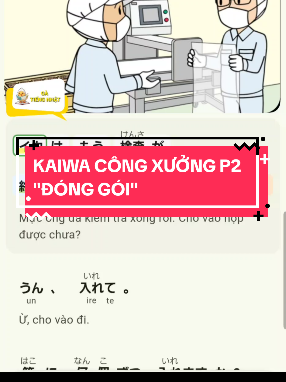 KAIWA CÔNG XƯỞNG P2 