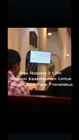 #fypage #katolikindonesia #popefrancis  #promotorgerejakatolik  Doa 1 Lilin Untuk Kesembuhan Bapak Suci Paus Fransiskus 🙏❤