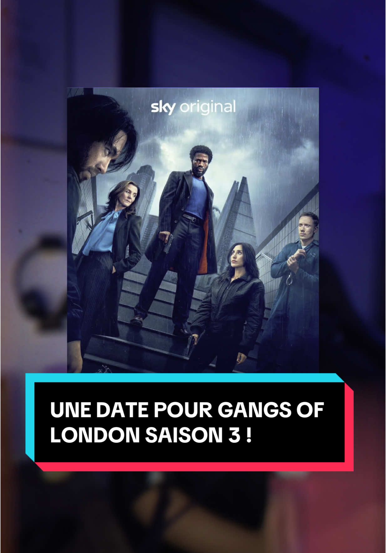 Une date pour la saison 3 de Gangs Of London ! #gangsoflondon #joecole #sopedirisu #elliotfinch #seanwallace #london #gangs #actu #news #Filmtok #onregardequoi 