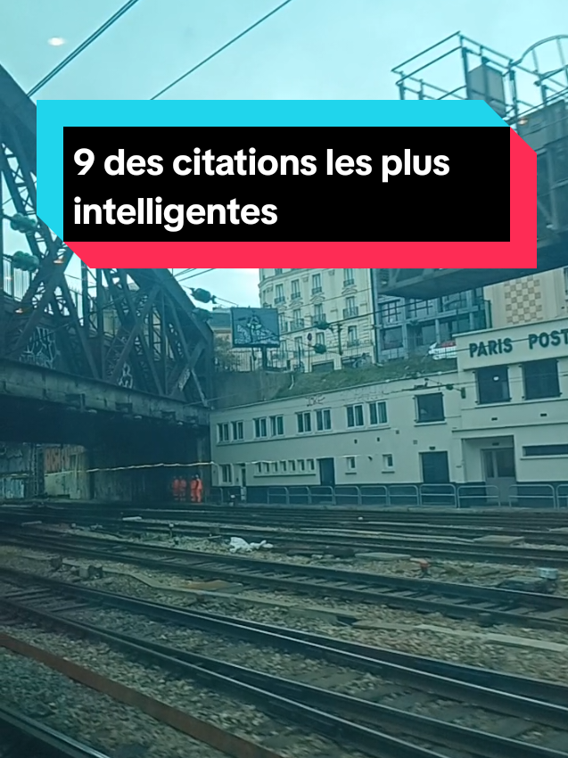 9 des citations les plus intelligente s #vie #lemondealenvers #fyp #pourtoi #tik_tok #citation citations @LeMonde a L'Envers 