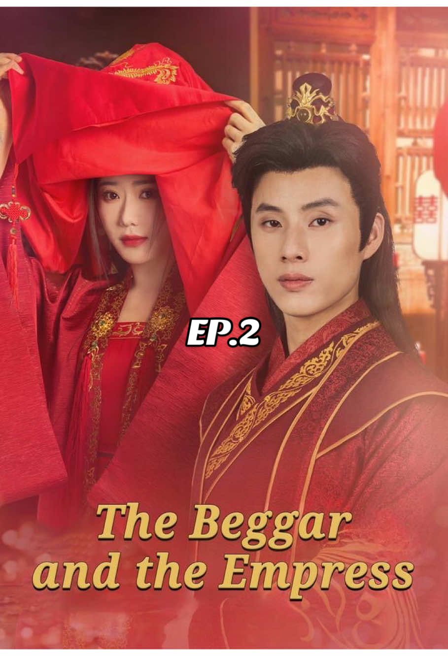 The Beggar and the Empress EP2 #chinesedrama #kalostv #drama #shortvideo #shortdramas #shortplay #chinesedramas #ep #Love 