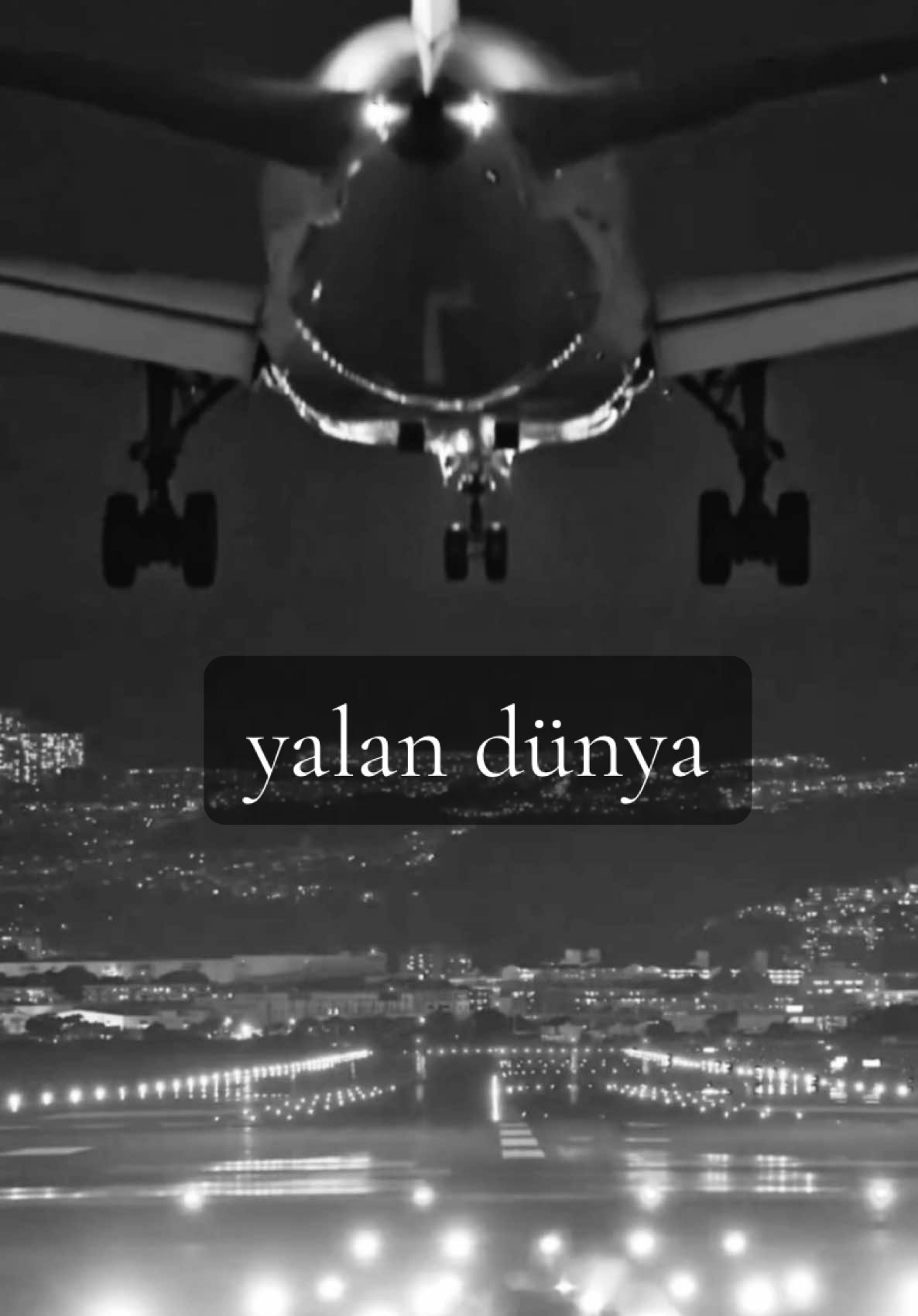 yalan dünya 