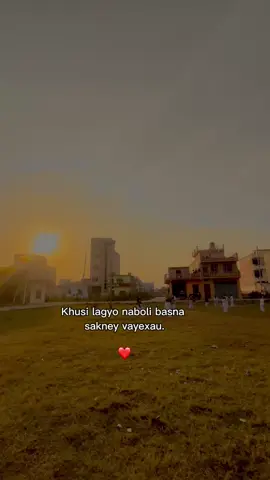 #khusi lagyo na Boli basna sakney vayexau 🥺💔😩☹️
