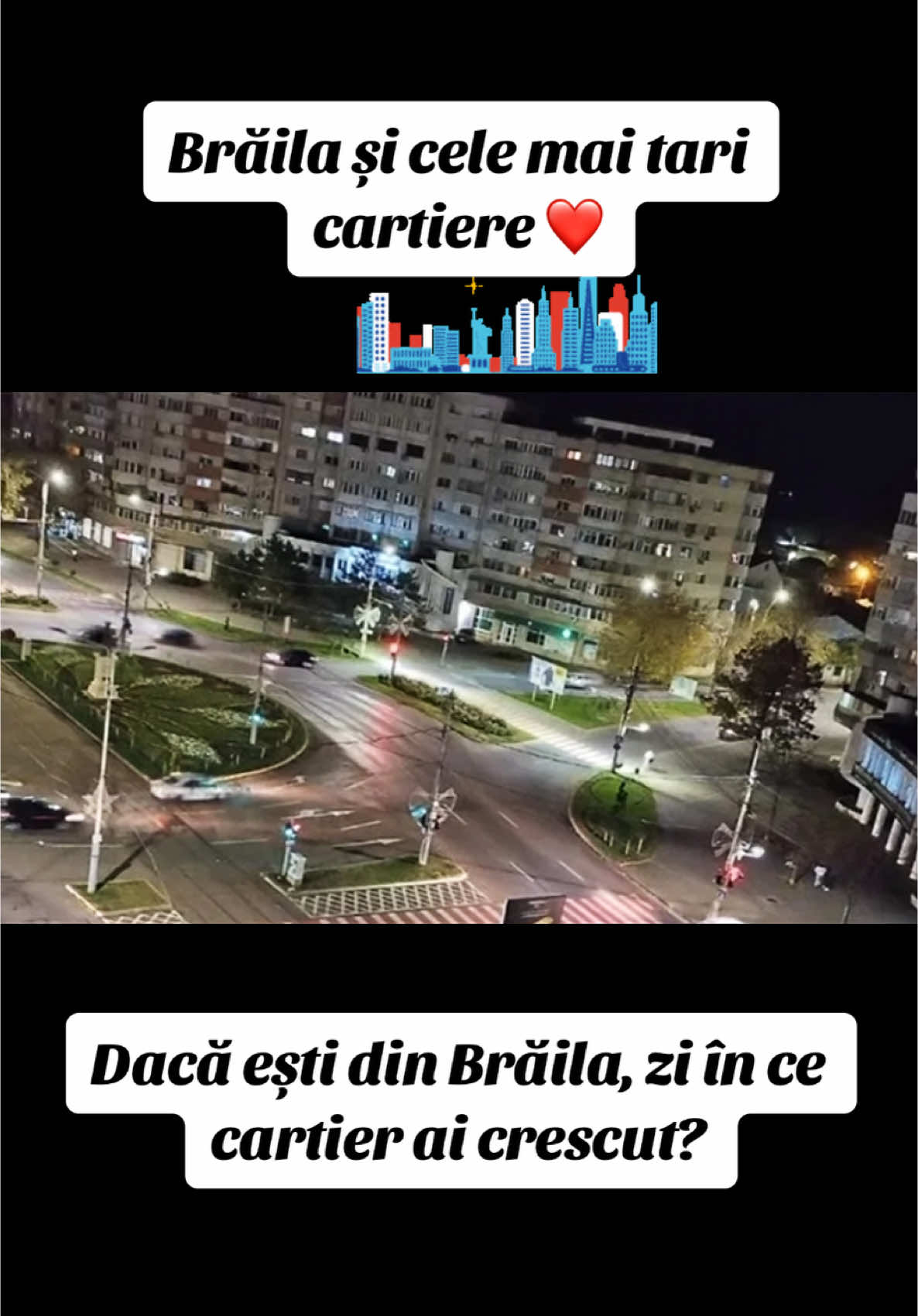 #braila lasă o inimă dacă ești brăilean și zi care-i cel mai tare cartier ❤️