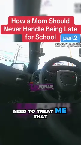 How a Mom Should Never Handle Being Late for School #cops #police #forme #law 