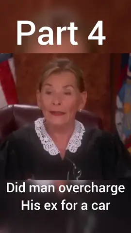 part 4 did man overcharge His ex for a car #judgejudy #judgejudy #viral #judgejudy 