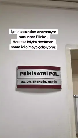 İyimisiniz..!?🥹#pskiyatri #tedavi #hastane #ruhsağlığı #yorgunum #hastane 
