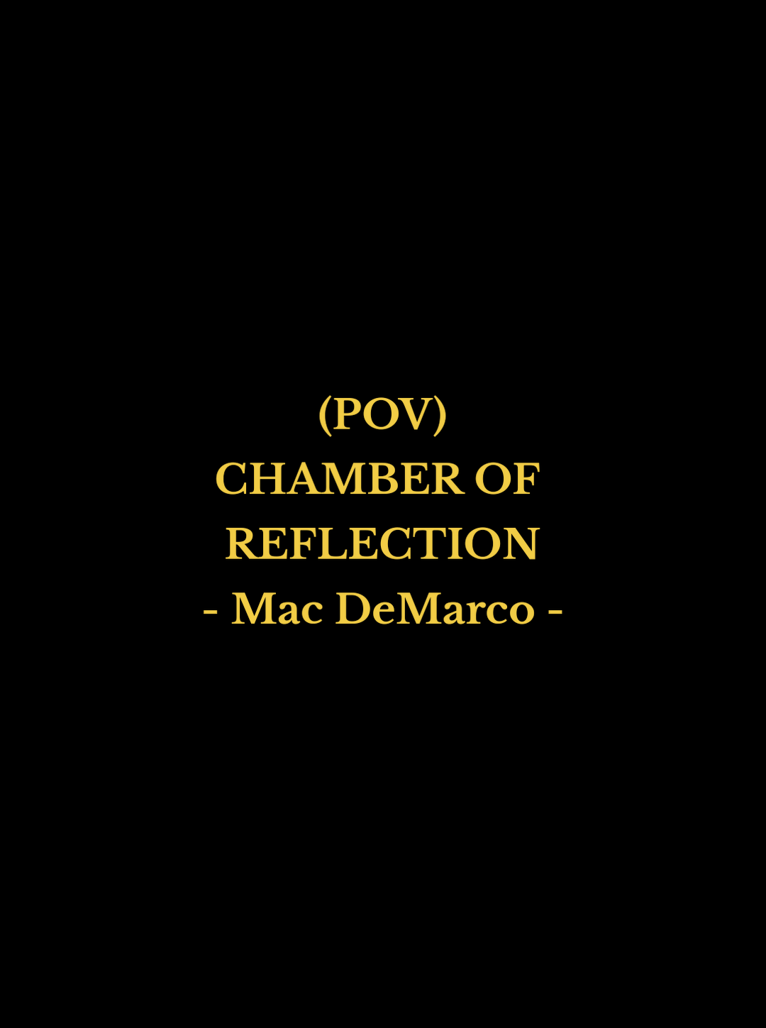 Spent sometime alone... 🫀 Chamber of reflection - Mac DeMarco preformed on the new 