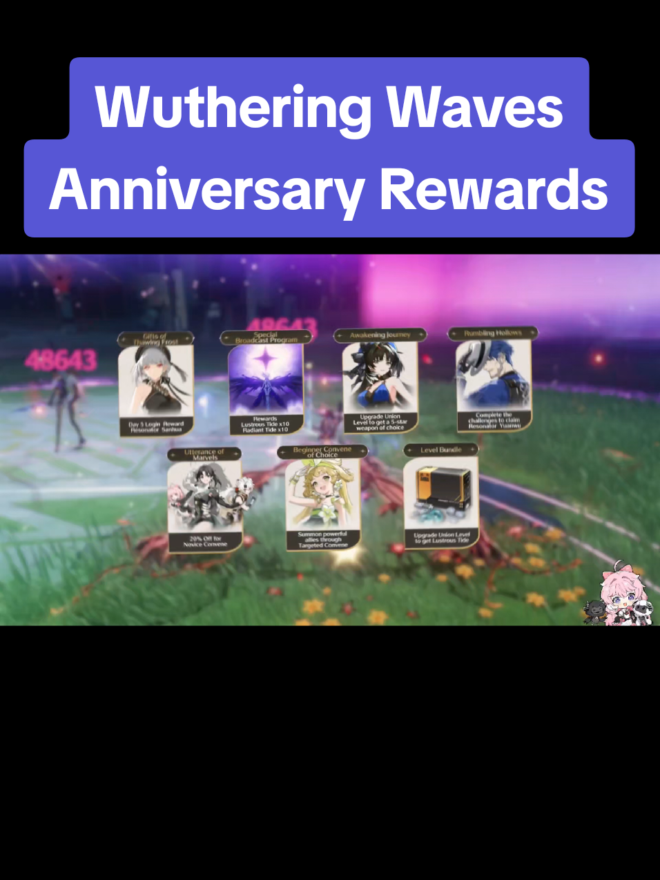 Wuthering Waves anniversary rewards  #Wuthering #wutheringwaves #wuwa #wutheringwavesgameplay #wutheringwavesedit #wutheringwavesgame #phoebe #lumi #brant #changli #shorekeeper #cantarella #fyp 