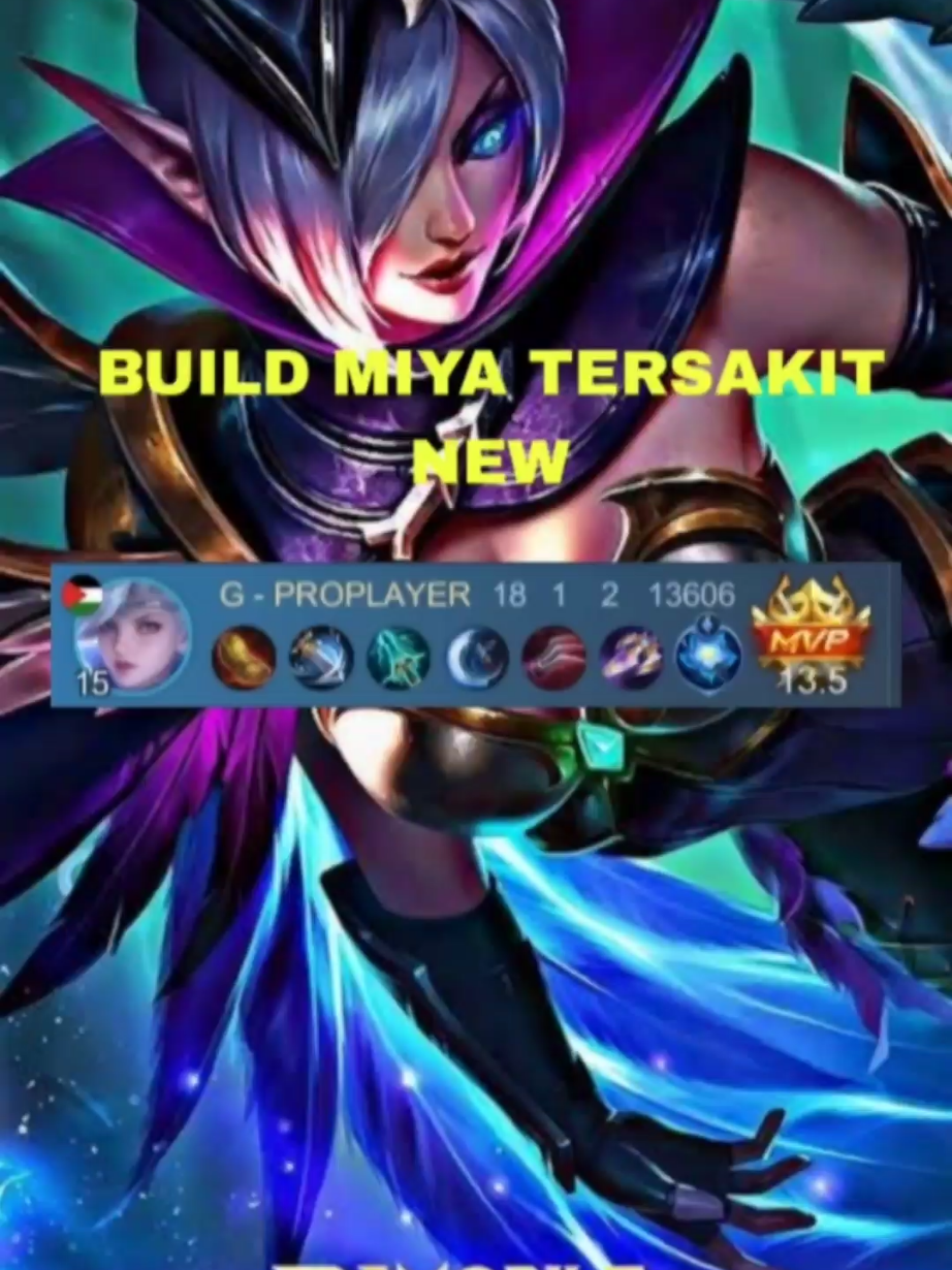 Build,emblem,seting hero miya tersakit 2025#buildmiyatersakit2025 #heromiya #mlbbcreatorcamp #buildtersakitmiya #fyp #mobilelegends #emblemmiya#setinganmiyaterbaru 