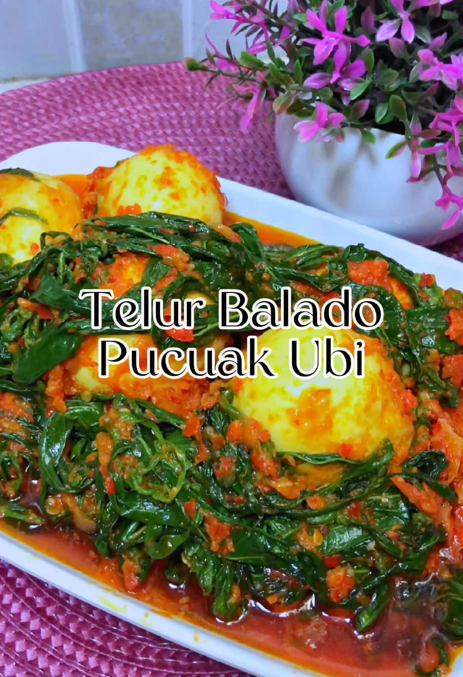 Telur Balado Pucuak Ubi♨️, protein dan serat dapet sekaligus‼️#minangkabaucuisine 