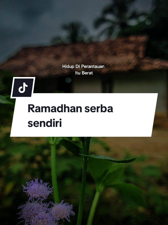 Ramadhan di perantauan #CapCut #quotesstory #trending #viral #fyppppppppppppppppppppppp #fyp #status #katakata #ramadhan2025 #Ramadan #anakrantau #ramadhan