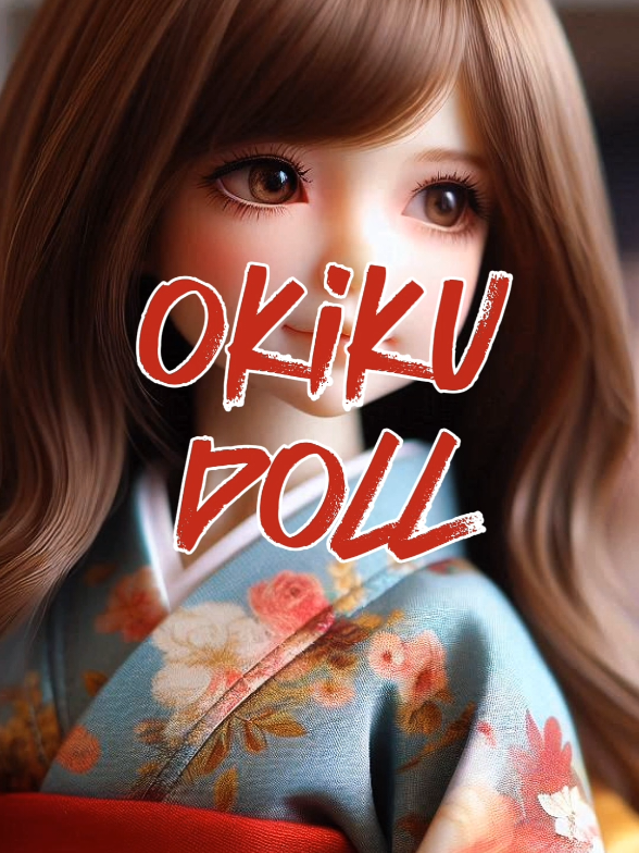 okiku doll - japanese urban legend #urban #urbanlegend #horror #horrorstory #horrormovie #hantu #kuntilanak #pocong #pesugihan #setan #sobatjejakalam #indonesia #ai #fyp 