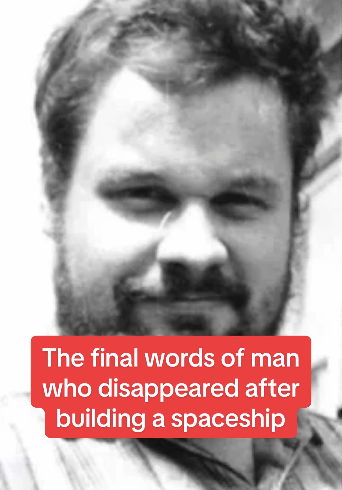 The unsolved mystery of a man who disappeared after building a spaceship #breakingnews #news #dailymirror 