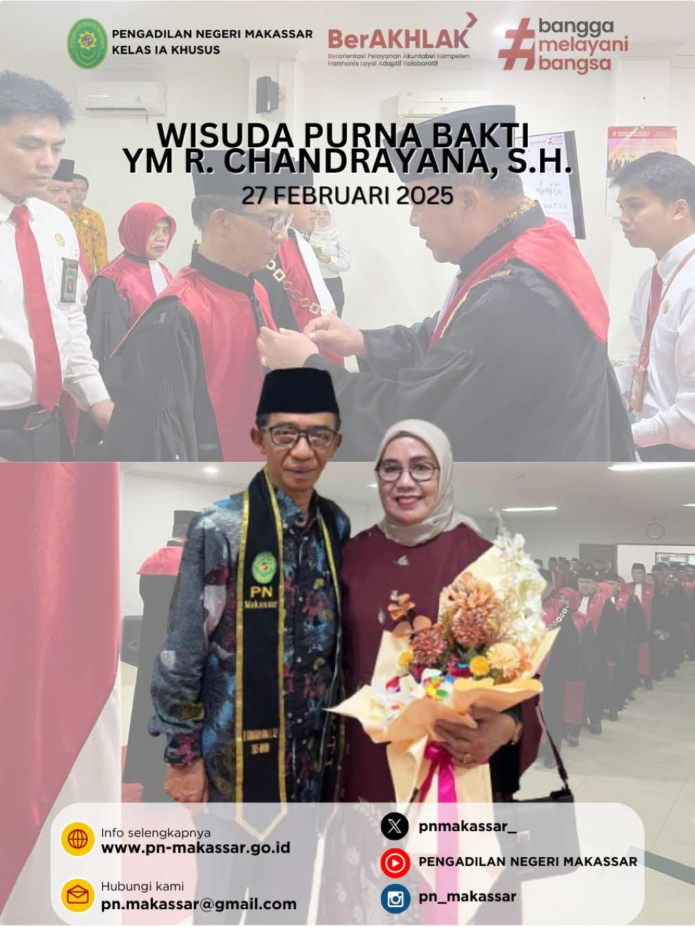 Pengadilan Negeri Makassar melaksanakan Wisuda Purna Bakti Hakim Adhoc PHI, YM. Bapak R. Chandrayana, S.H.. Sosok bersahaja yang akrab dipanggil Pak Chandra tersebut lahir pada tanggal 28 Februari 1963 dan telah bertugas sejak Tahun 2018 sebagai Hakim Adhoc PHI. . Keluarga besar Pengadilan Negeri Makasar mengucapkan terima kasih atas pengabdian yang telah diberikan dan berharap yang terbaik untuk YM Bapak Chandrayana di masa purna baktinya.  . #mahkamahagung #pengadilantinggimakassar #pengadilannegerimakassar #ditjenbadilum #humasmahkamahagung #dandapalla 