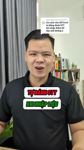 Trả lời @hohai217  Cách đánh stt tự động trên excel #phongexcel #LearnOnTikTok #thanhcongnghe #xemngaymeohay 
