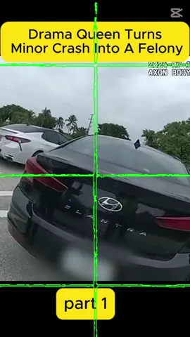 Drama Queen Turns Minor Crash Into A Felony #copsontiktok #copstiktok #police #policeofficer #cops #copsoftiktok