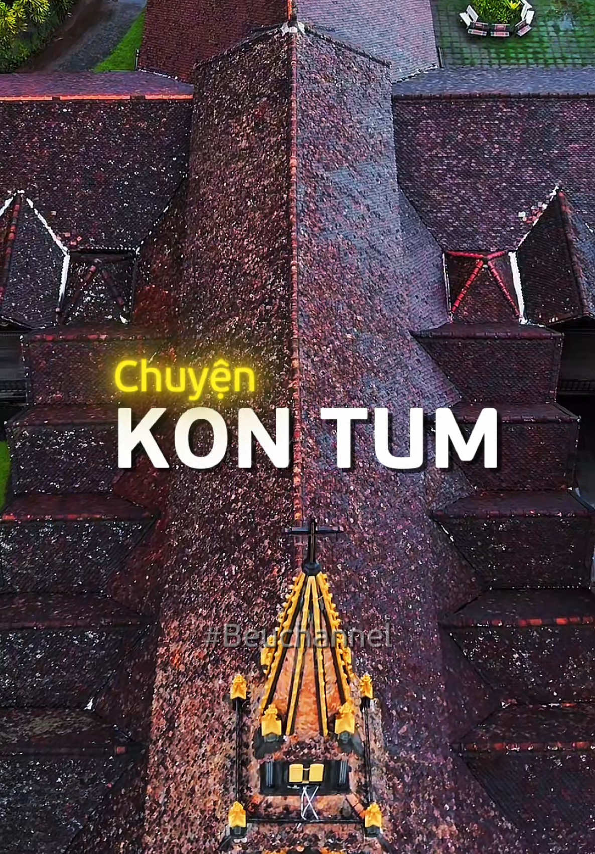 Nhà thờ chánh toà Kon Tum #kontum  #conggiao #kontum82 #beuchannel 
