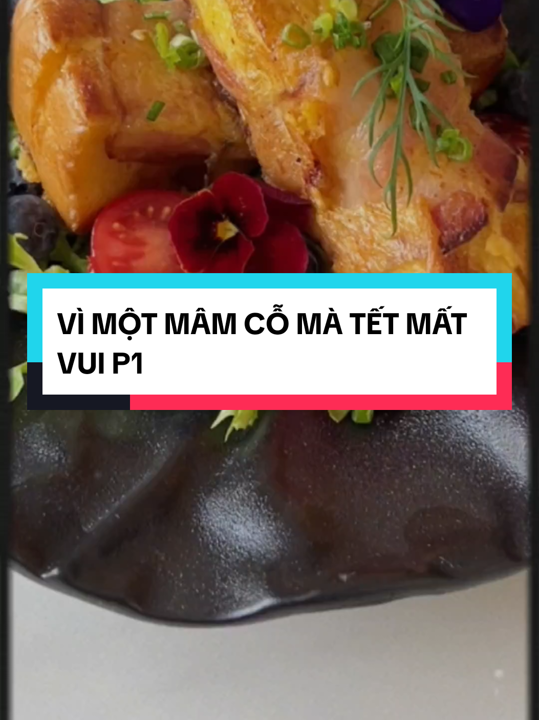 VÌ MỘT MÂM CỖ MÀ TẾT MẤT VUI P1 #meohayke #kechuyen #fyp #xuhuong #foryou 