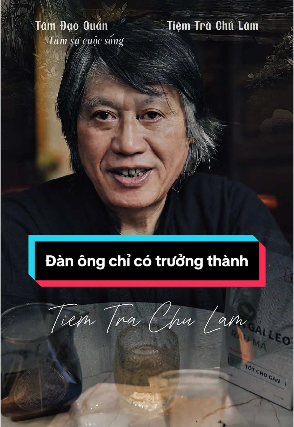 Tiệm Trà Chú Lâm | “Đã là đàn ông thì chỉ có trưởng thành, đủ khôn ngoan để biết điều gì cần trân trọng.” - Tâm sự cùng chú Lâm - Tiệm trà chú Lâm tâm đạo quán #tradao #tamsu #tamsucuocsong #uongtra #uongtradi #tiemtrachulam #tamdaoquan #chulamtamdao 