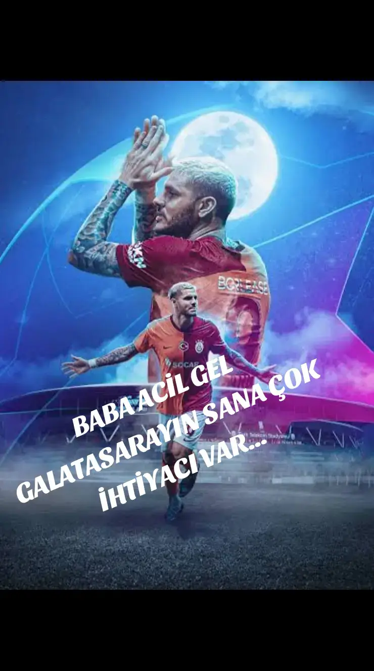 BABA ACİL GEL....#şampiyongalatasaray #galatasaray #ultraaslan #fly #icardi 