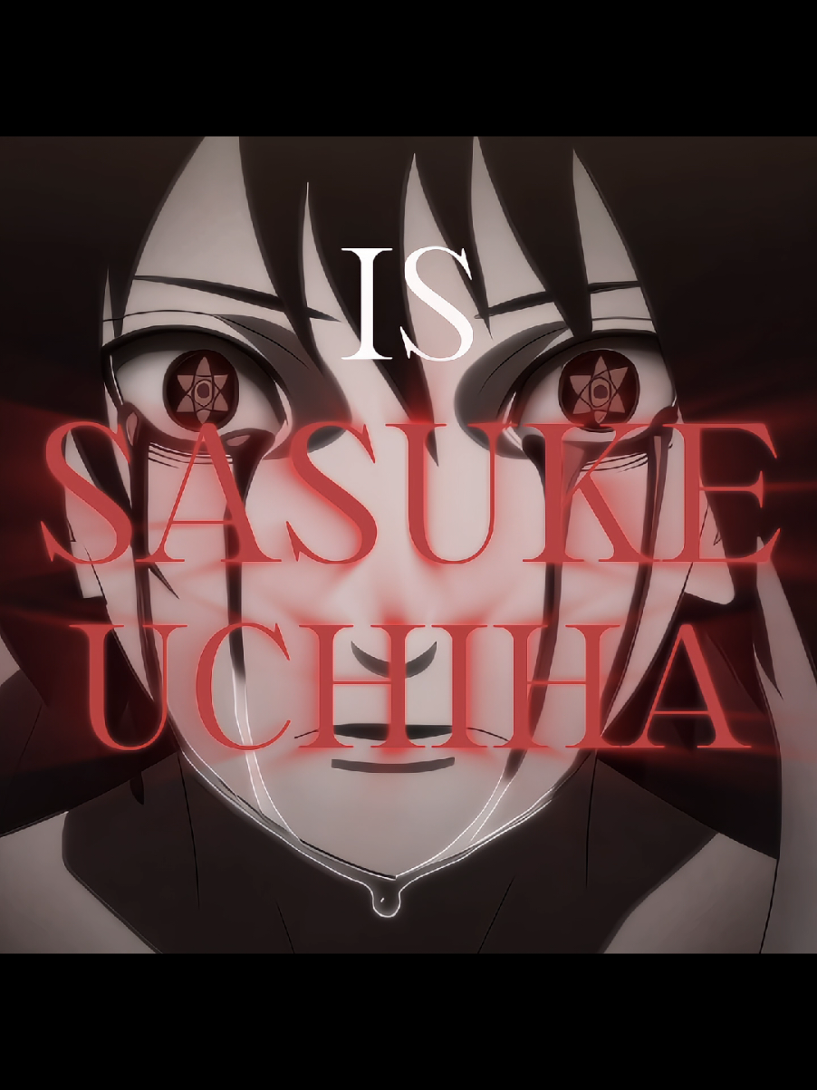 Sasuke Uchiha 👁 #sasuke #sasukeuchiha #narutoshippuden #anime #edit #animeedit #sasukeedit #narutoedit #uchiha #itachi 