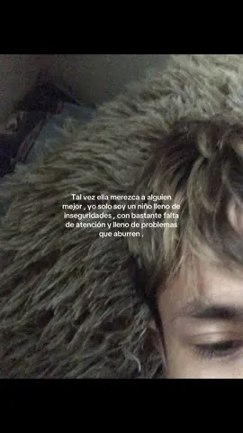 #flypシ #inseguridades #paratii #sadboy #triste #videoparaidentificarse #bajonesemocionales #💤 ##parati #niño #parati #viralvideos 