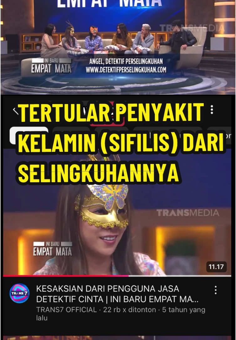 Kesaksian dari pengguna Jasa Detektif Cinta - Bukan Empat Mata - TRANS7, pada wawancara ke 9 Detektif Perselingkuhan menceritakan penyelidikan yang unik yaitu ternyata orang yang diselidiki terkena penyakit kelamin yang bernama Raja Singa/Sifilis, sang detektif Jack’s Angels juga menceritakan saat disewa artis yang ternyata selingkuh, padahal artis tersebut terlihat tidak aneh-aneh dan kehidupannya selama ini terlihat alim, justru malah selingkuh. Selengkapnya bisa anda tonton di youutube TRANS7 OFFICIAL. #fyp #selingkuh ##artist #sifilis #rajasinga #hiv #detektifperselingkuhan #detektif #jacksangels 