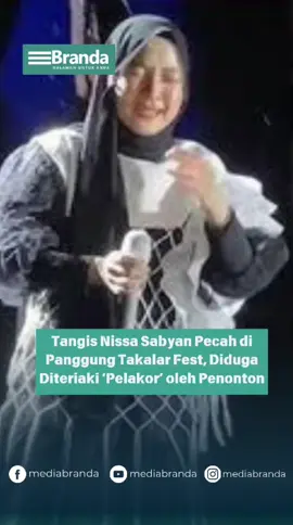 Tangis Nissa Sabyan Pecah di Panggung Takalar Fest, Diduga Diteriaki ‘Pelakor’ oleh Penonton #nissasyabian #mediabranda #takalarfest #nissasyabiannangis 