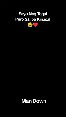 Sayo Nag Tagal Pero Sa Iba Kinasal 😭💔  Man Down  Pain💔 #tiktokviral #tik_tok #pain #spotted #fyp #fypage #painhub #fyppppppppppppppppppppppp 