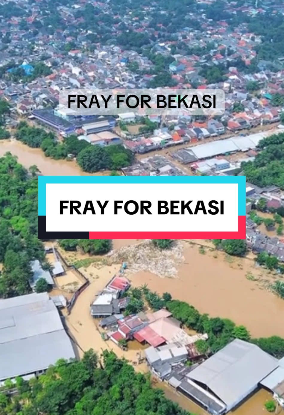 Pray for bekasi🙏🏻😔 #bekasi #frayforbekasi #banjir #berduka #viral 