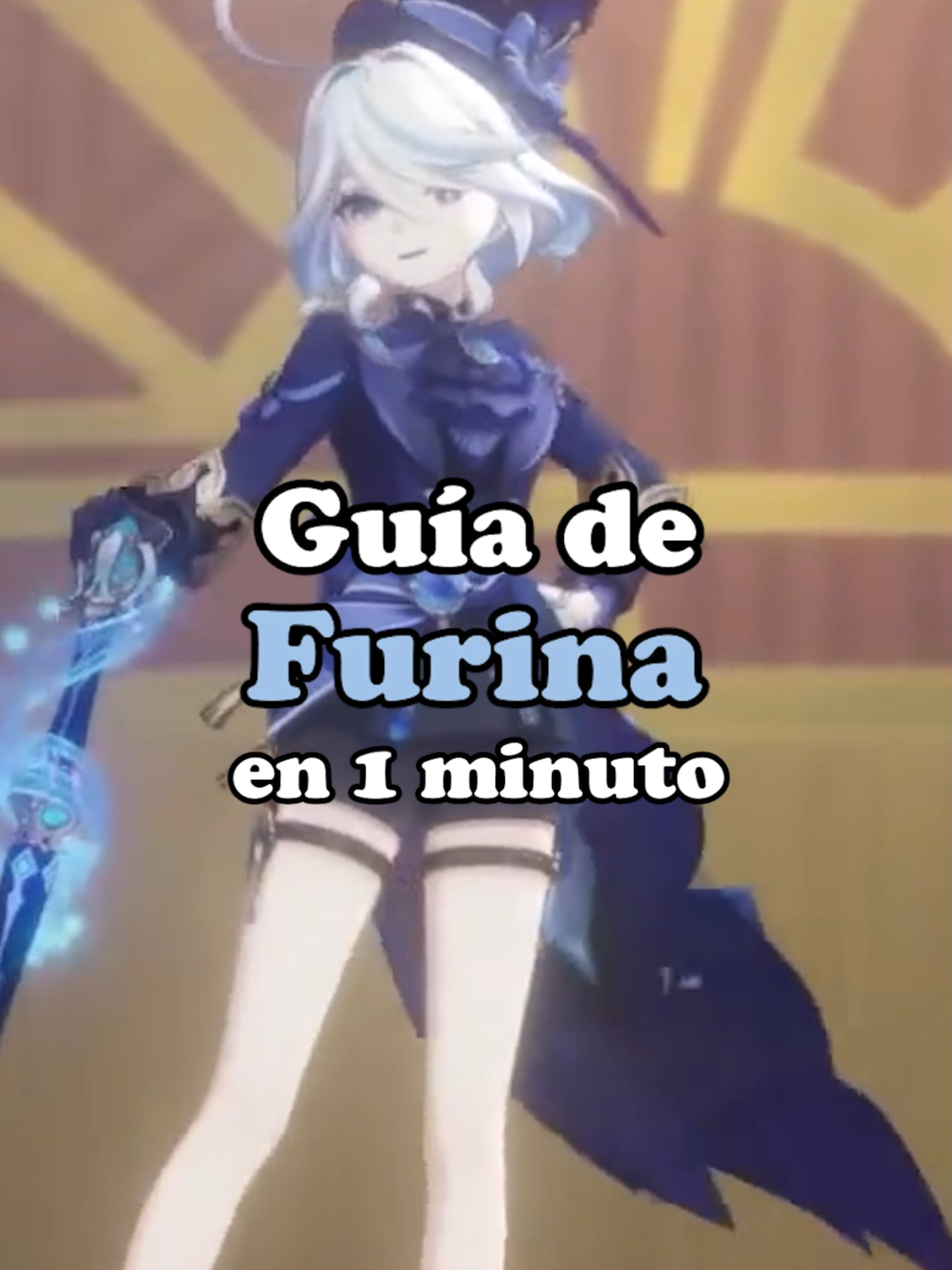 Guía de Furina en 1 minuto 👑 #furina #furinagenshinimpact #genshin #hoyocreators #genshinguide #guide