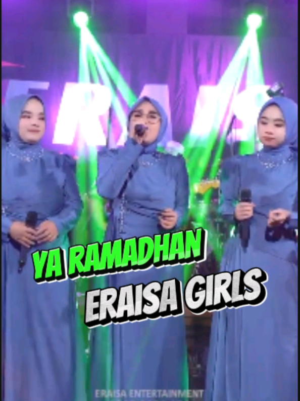 Eraisa Girls - Ya Ramadhan  Sumber Vidio : YTC @eraisaentertaiment #dangdut #religi #durasipanjang 