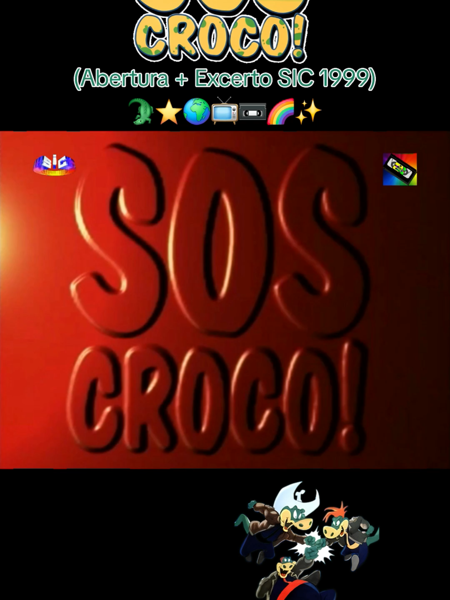 Estreou na SIC em 1999 a 2001 o 