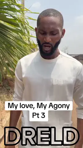 My Love, My Agony  PT 3