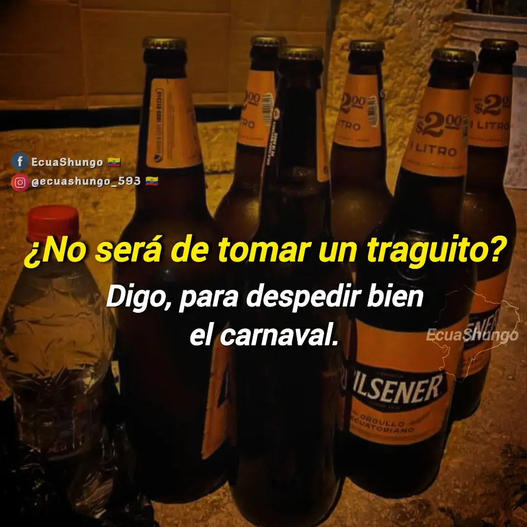 Confirmen 🍻🥹🤣 #fyp #ecuatoriano #ecuadoramazonico #ecuadorarrecho #ecuashungo #alejandrouzhca #escritosalejandro593 #ecuatorianosporelmundo🇪🇨🌏💫 #milindoecuador #ecuador #cerveza #carnaval 