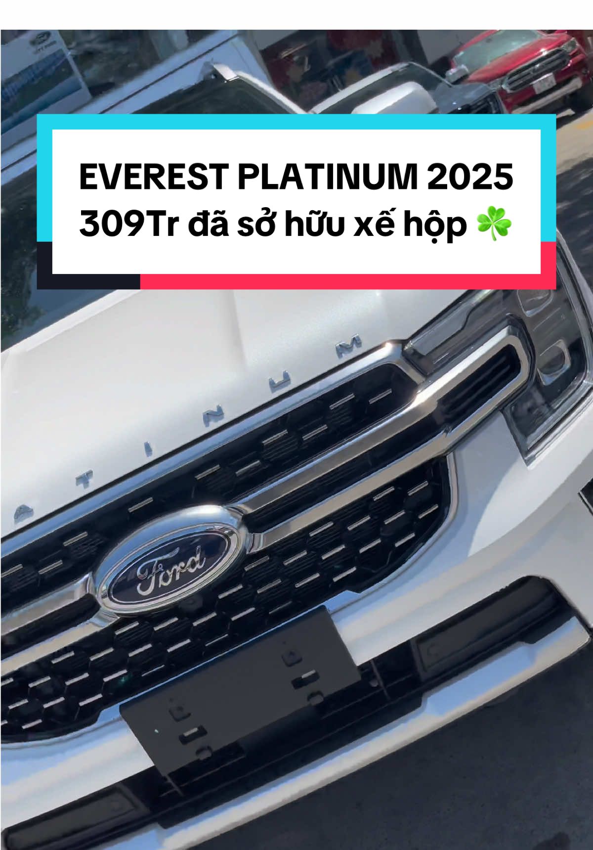 EVEREST PLATINUM 2025. Chỉ 309Tr đã sở hữu xế hộp cao cấp nhất nhà Ford #fordeverestplatium #fordeverestplatium4x4 #fordeverestplatium2025 #everestplatinum #everest #everestplatinum2025 #xe7cho #ford #fordeveresttitanium #everesttitanium4x4 #fordeveresttianium4x2 #fordeveresttitanium4x4 