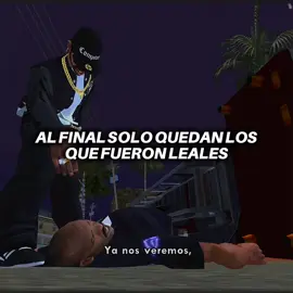 Al final solo quedan los que fueron leales🙂 #gtasanandreas #gtasa #gta #sanandreas #cj #mod #contenido 