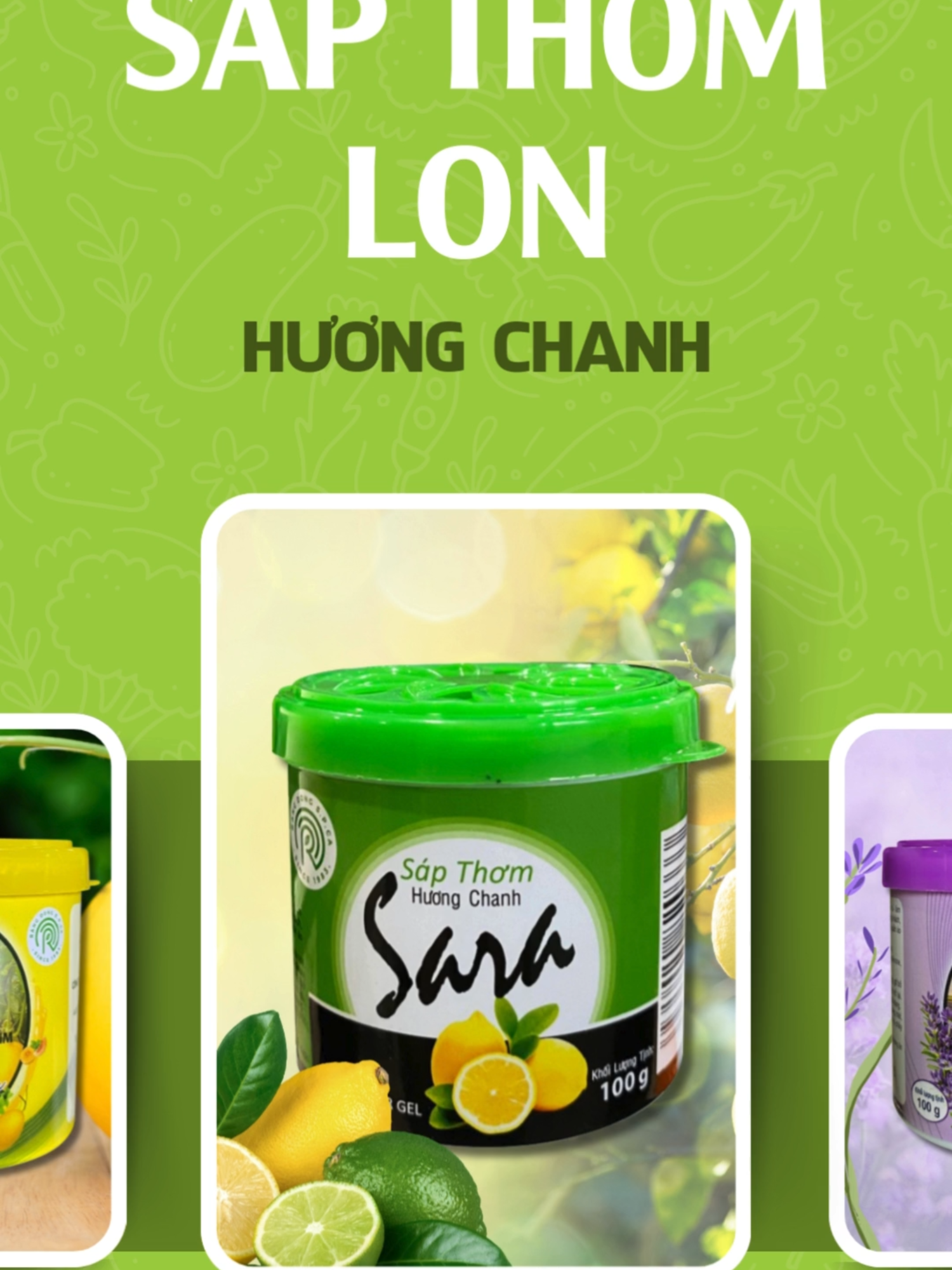 Sáp lon Sara 100g