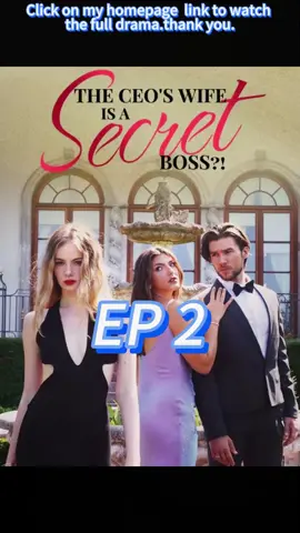 #feelings #fpy #tiktok #CEO #Love #independent woman 💥👉welcome to click on the link to my homepage to watch the full series.✅ <The CEO's Wife Is A Secret Boss?!>ep2