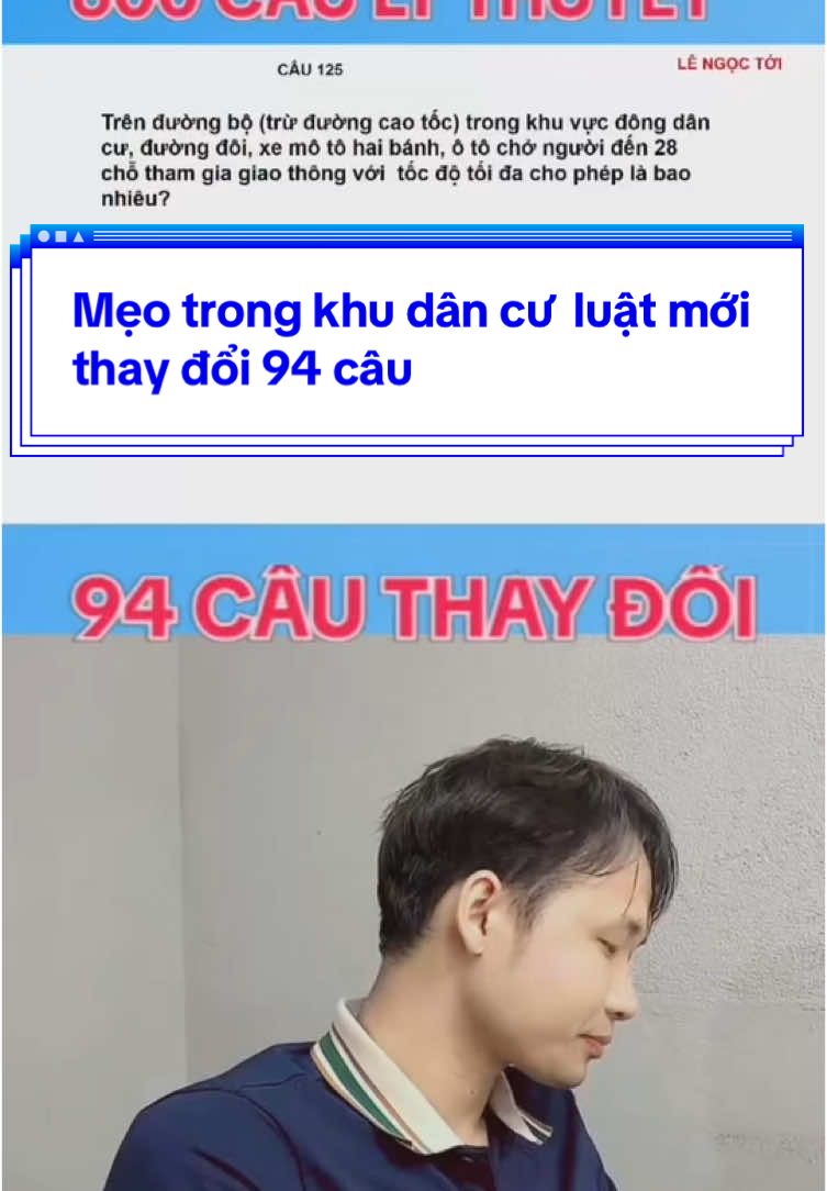 Mẹo trong khu dân cư 2025 luật mới 94 câu thay đổi #lengoctoi #thaytoidaylaixeoto #meogiai120tinhhuongmophong #meogiai120tinhhuongmophong #sachmeogiai600caulythuyet2025 #meogiai600cauhoilythuyet 