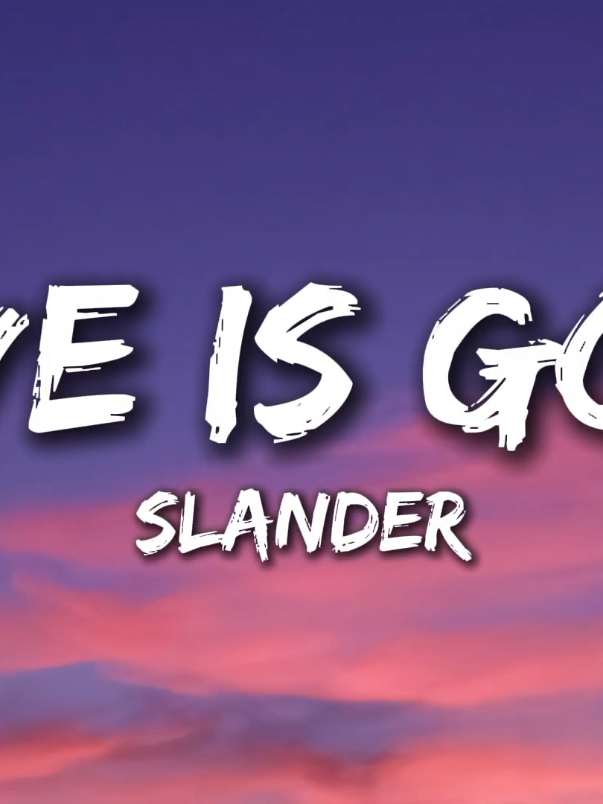 SLANDER - Love Is Gone (Lyrics) ft. Dylan Matthew (Acoustic) #slander #loveisgone #music 