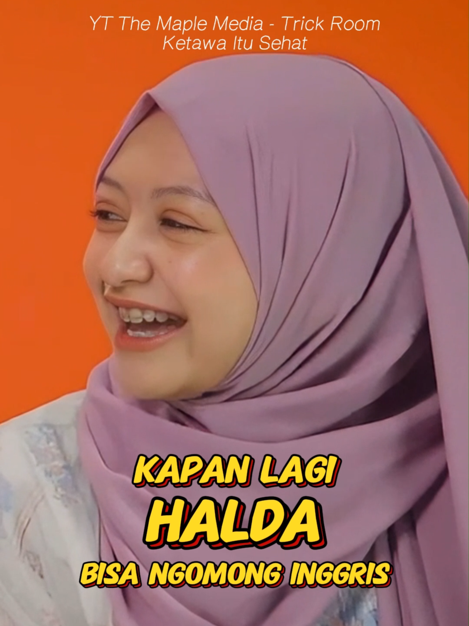 Ternyata Halda BISA ngomong INGGRIS 😂 Tonton selengkapnya di YT The Maple Media Trick Room #klip #podcast #lucu #ngakak #ketawa #kocak #ketawaitusehat #trickroom #halda #aul #gustiwiw #nehrurindra 