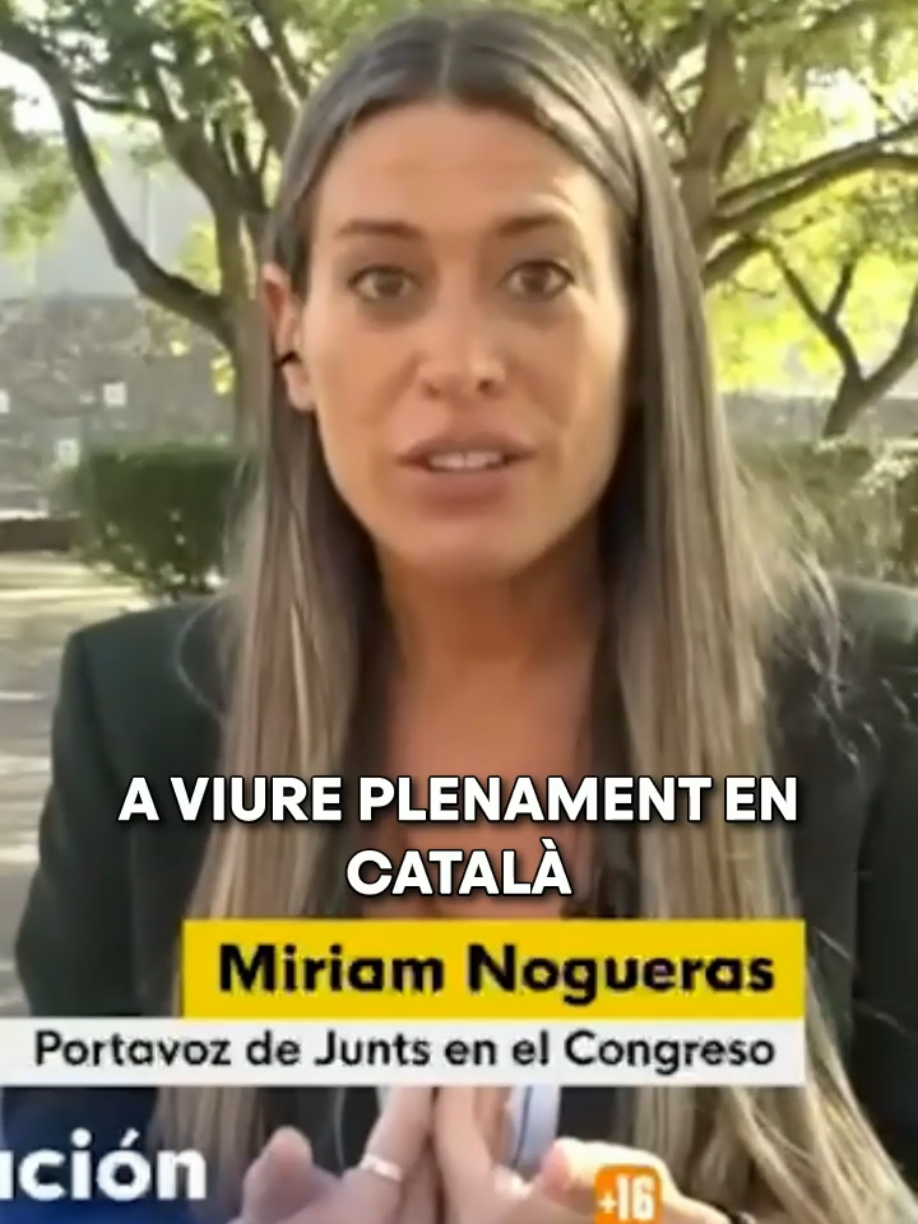 -El català serà una exigència per tothom qui vulgui viure a  Catalunya. @miriamnogueras 