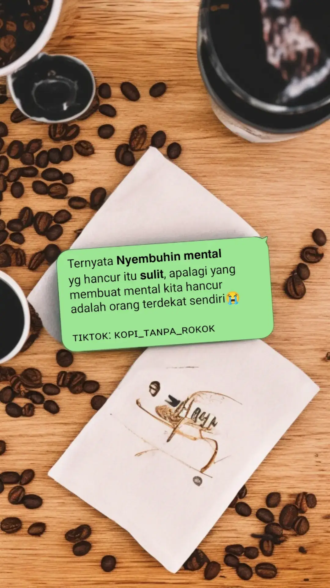 Ternyata 𝗡𝘆𝗲𝗺𝗯𝘂𝗵𝗶𝗻 𝗺𝗲𝗻𝘁𝗮𝗹 yg hancur itu 𝘀𝘂𝗹𝗶𝘁, apalagi yang membuat mental kita hancur adalah keluarga sendiri. ᴋᴏᴘɪ_ᴛᴀɴᴘᴀ_ʀᴏᴋᴏᴋ #sad #sadstory #sadvibes #sadsong #sadness 