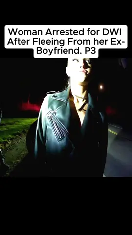 Woman Arrested for DWI After Fleeing From her Ex-Boyfriend #fyp #usa #cam #bodycam #situation #criminal #cops #police 