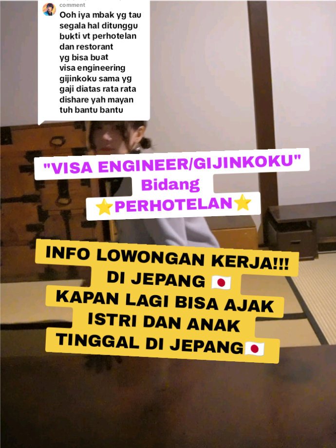 Replying to @jefrimardikajeffu Beberapa hari ini saya memiliki perdebatan dg salah satu komentar, dan kebetulan sekali tadi malam saya di hubungi oleh TSK, meminta bantuan utk membagikan info Lowongan Pekerjaan bagi yg ingin Tinggal lama di Jepang bersama Keluarga inti (Istri dan anak) menggunakan Visa Engineer (Gijinkoku) dengan bidang kerja PERHOTELAN.💕 Saya gak tau kakak ini ada dendam apa sama saya dan perhotelan😂🙏, tapi yg pasti perhotelan itu ada jenjang karirnya. .jdi jangan sedikit2 disama ratakan😂🙏 Saya memberikan informasi2 seputar kerja di Jepang bukan karena ingin jadi 